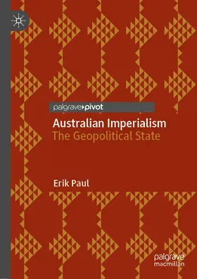 Paul | Australian Imperialism | Buch | 978-981-16-1915-1 | www.sack.de