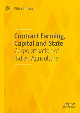 Shrimali | Contract Farming, Capital and State | E-Book | www.sack.de