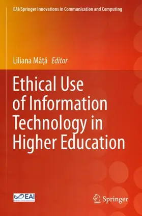 Mâ?a |  Ethical Use of Information Technology in Higher Education | Buch |  Sack Fachmedien