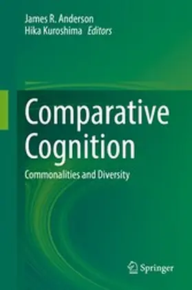 Anderson / Kuroshima |  Comparative Cognition | eBook | Sack Fachmedien