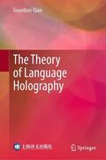 Qian |  The Theory of Language Holography | eBook | Sack Fachmedien