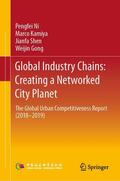 Ni / Kamiya / Shen |  Global Industry Chains: Creating a Networked City Planet | eBook | Sack Fachmedien