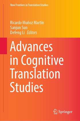 Muñoz Martín / Sun / Li | Advances in Cognitive Translation Studies | E-Book | sack.de