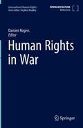 Rogers |  Human Rights in War | Buch |  Sack Fachmedien