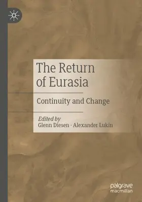 Lukin / Diesen |  The Return of Eurasia | Buch |  Sack Fachmedien
