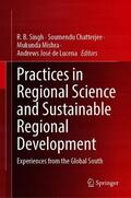 Singh / de Lucena / Chatterjee |  Practices in Regional Science and Sustainable Regional Development | Buch |  Sack Fachmedien