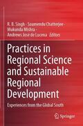 Singh / de Lucena / Chatterjee |  Practices in Regional Science and Sustainable Regional Development | Buch |  Sack Fachmedien