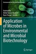Inamuddin / Prasad / Ahamed |  Application of Microbes in Environmental and Microbial Biotechnology | Buch |  Sack Fachmedien