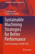 Srinivasa Pai / Krishnaraj |  Sustainable Machining Strategies for Better Performance | eBook | Sack Fachmedien