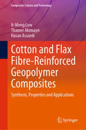 Low / Alomayri / Assaedi |  Cotton and Flax Fibre-Reinforced Geopolymer Composites | eBook | Sack Fachmedien