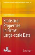 Ishikawa |  Statistical Properties in Firms¿ Large-scale Data | Buch |  Sack Fachmedien