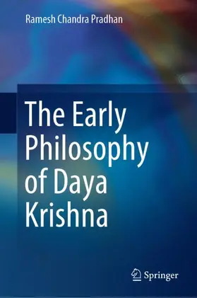 Pradhan | The Early Philosophy of Daya Krishna | Buch | 978-981-16-2300-4 | www.sack.de