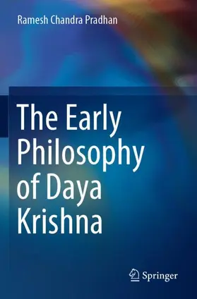 Pradhan | The Early Philosophy of Daya Krishna | Buch | 978-981-16-2303-5 | www.sack.de