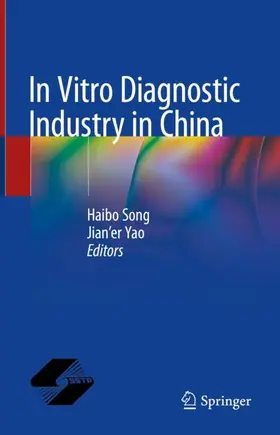 Song / Yao | In Vitro Diagnostic Industry in China | Buch | 978-981-16-2315-8 | www.sack.de