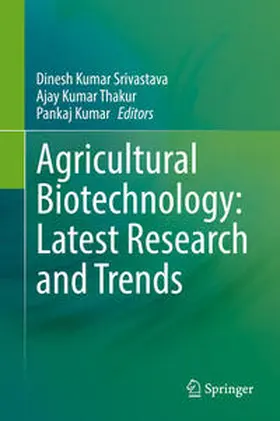 Kumar Srivastava / Kumar Thakur / Kumar |  Agricultural Biotechnology: Latest Research and Trends | eBook | Sack Fachmedien