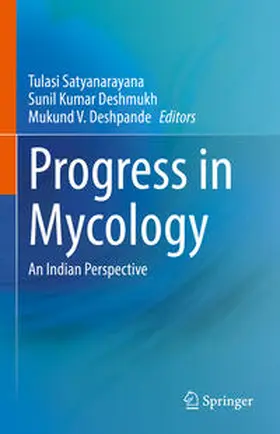 Satyanarayana / Deshpande / Deshmukh |  Progress in Mycology | Buch |  Sack Fachmedien