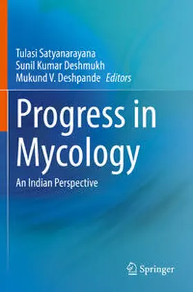 Satyanarayana / Deshpande / Deshmukh |  Progress in Mycology | Buch |  Sack Fachmedien