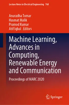 Tomar / Malik / Kumar | Machine Learning, Advances in Computing, Renewable Energy and Communication | E-Book | sack.de