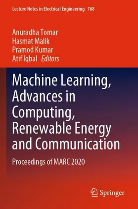 Tomar / Iqbal / Malik |  Machine Learning, Advances in Computing, Renewable Energy and Communication | Buch |  Sack Fachmedien