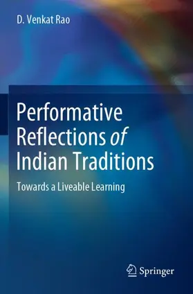 Rao | Performative Reflections of Indian Traditions | Buch | 978-981-16-2393-6 | www.sack.de