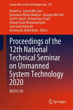Isa / Md. Zain / Mohd-Mokhtar | Proceedings of the 12th National Technical Seminar on Unmanned System Technology 2020 | E-Book | www.sack.de
