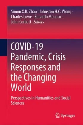 Zhao / Wong / Corbett |  COVID-19 Pandemic, Crisis Responses and the Changing World | Buch |  Sack Fachmedien
