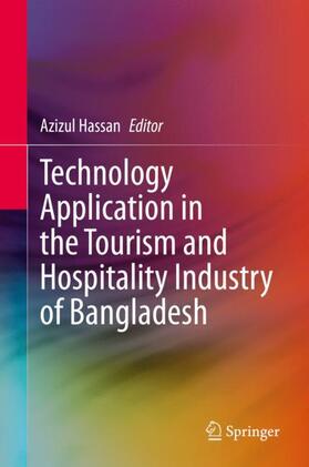 Hassan | Technology Application in the Tourism and Hospitality Industry of Bangladesh | Buch | 978-981-1624-33-9 | sack.de