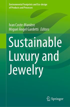 Coste-Manière / Gardetti |  Sustainable Luxury and Jewelry | eBook | Sack Fachmedien