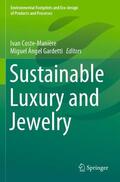 Gardetti / Coste-Manière |  Sustainable Luxury and Jewelry | Buch |  Sack Fachmedien