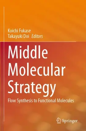 Fukase / Doi | Middle Molecular Strategy | Buch | 978-981-16-2460-5 | www.sack.de