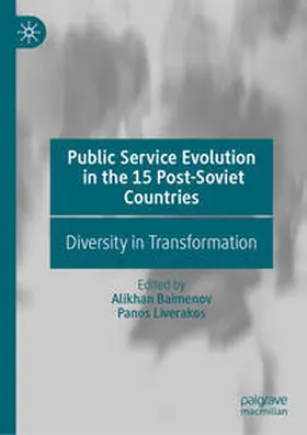 Baimenov / Liverakos |  Public Service Evolution in the 15 Post-Soviet Countries | eBook | Sack Fachmedien