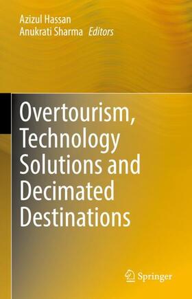 Sharma / Hassan | Overtourism, Technology Solutions and Decimated Destinations | Buch | 978-981-1624-73-5 | sack.de