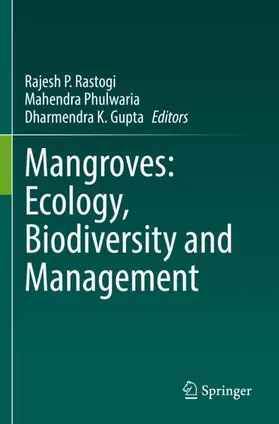 Rastogi / Phulwaria / Gupta |  Mangroves: Ecology, Biodiversity and Management | Buch |  Sack Fachmedien