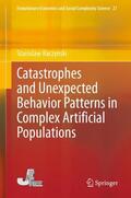 Raczynski |  Catastrophes and Unexpected Behavior Patterns in Complex Artificial Populations | Buch |  Sack Fachmedien