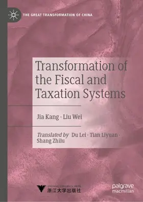 Wei / Jia |  Transformation of the Fiscal and Taxation Systems | Buch |  Sack Fachmedien