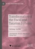 Wei / Jia |  Transformation of the Fiscal and Taxation Systems | Buch |  Sack Fachmedien