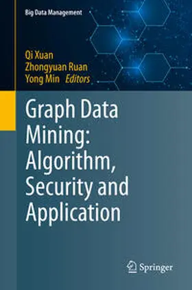 Xuan / Ruan / Min |  Graph Data Mining | eBook | Sack Fachmedien