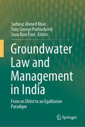 Khan / Puthucherril / Paul | Groundwater Law and Management in India | E-Book | www.sack.de