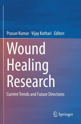Kothari / Kumar | Wound Healing Research | Buch | 978-981-1626-79-1 | sack.de