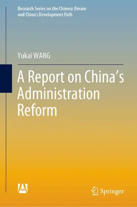 WANG |  A Report on China’s Administration Reform | eBook | Sack Fachmedien