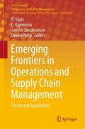 Vipin / Philip / Rajendran |  Emerging Frontiers in Operations and Supply Chain Management | Buch |  Sack Fachmedien