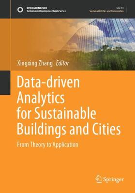 Zhang | Data-driven Analytics for Sustainable Buildings and Cities | Buch | 978-981-1627-77-4 | sack.de