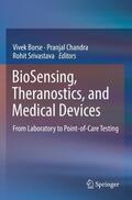 Borse / Srivastava / Chandra |  BioSensing, Theranostics, and Medical Devices | Buch |  Sack Fachmedien