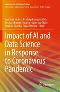Mishra / Mallick / Tripathy |  Impact of AI and Data Science in Response to Coronavirus Pandemic | Buch |  Sack Fachmedien