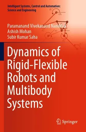 Nandihal / Saha / Mohan |  Dynamics of Rigid-Flexible Robots and Multibody Systems | Buch |  Sack Fachmedien