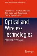 Tiwari / Maddila / Yupapin |  Optical and Wireless Technologies | Buch |  Sack Fachmedien