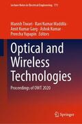 Tiwari / Maddila / Garg |  Optical and Wireless Technologies | eBook | Sack Fachmedien