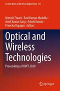 Tiwari / Maddila / Yupapin |  Optical and Wireless Technologies | Buch |  Sack Fachmedien