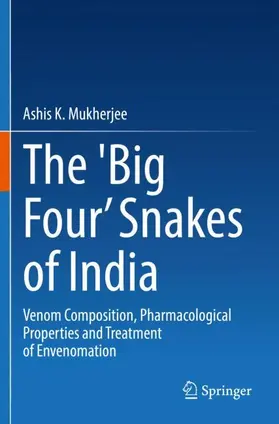 Mukherjee |  The 'Big Four' Snakes of India | Buch |  Sack Fachmedien