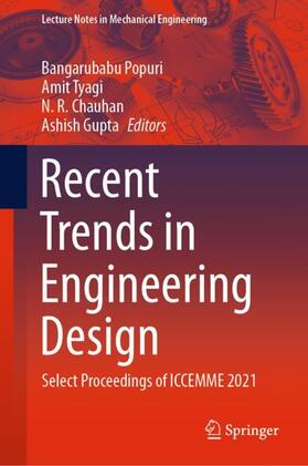 Popuri / Gupta / Tyagi |  Recent Trends in Engineering Design | Buch |  Sack Fachmedien